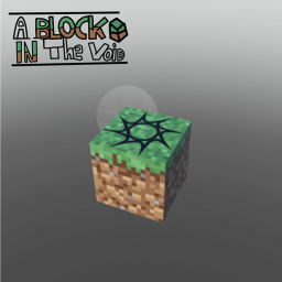 [Beta Block Update!] A Block In The Void