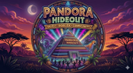 PANDORA HIDEOUT