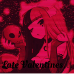 !Late Valentines!