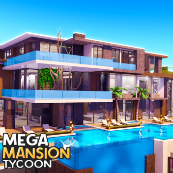 Mega Mansion Tcoon 🌴 [Limited]