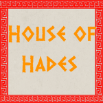 {OTR} House of Hades