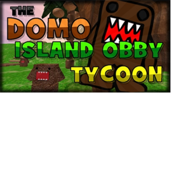 Build a Awesome Domo Island Tycoon