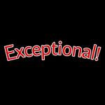 Exceptional!