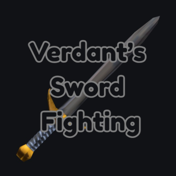 Verdant's Sword Fighting