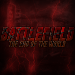 [UCW] Battlefield: The End of the World