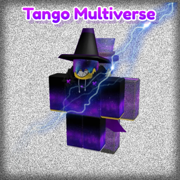 Tango's Multiverse