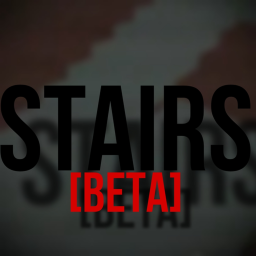 Stairs [BETA]
