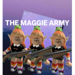 The maggie army