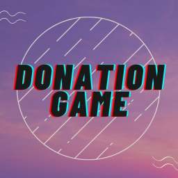 Donation game!