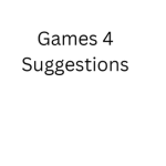 Games For Suggestions