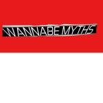 Wannabe Myths