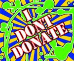 I Don't Donate