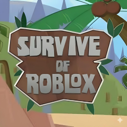 Survive of Roblox