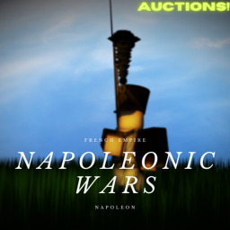 [AUCTIONS!] Napoleonic Wars