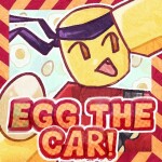 [UPD PART 2] 🥚 Egg The Car!