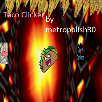 Taco Clicker [Updates]