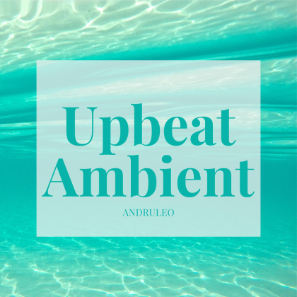Upbeat Ambient Roblox music