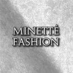 Minetté Fashion