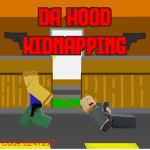 Da Hood Kidnapping