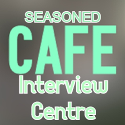 Seasoned Cafe Interview Centre.