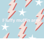 Fluffy muffin army
