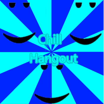 (UPDATE) Chill Hangout