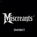 Miscreants