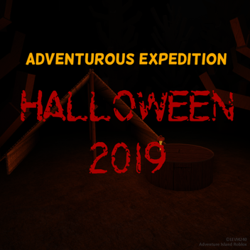 Adventurous Expedition: Halloween 2019!