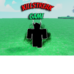 Killstreak Game! (😉minigame :v😉)
