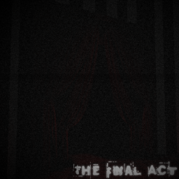 The Final Act