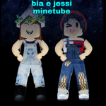 Bia e Jessi e os Mine tube
