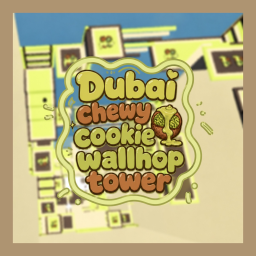 Dubai chewy cookie wallhop tower