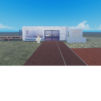 the bread store [ALPHA]