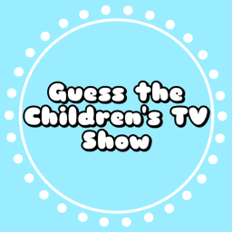 [CBBC] Guess the Children's TV Show