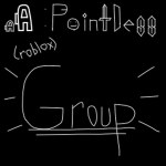 The Most Pointless Group on Roblox