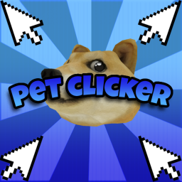 [NEW] Pet Clicker