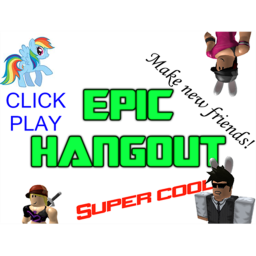 Epic Hangout