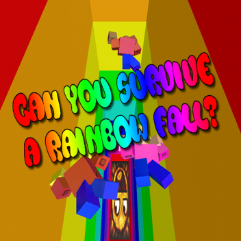 ☻Can You Survive  A Rainbow Fall?☻ 