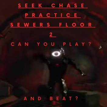 doors floor 2 seek chase Sewers (UNCOPYLOCKED)