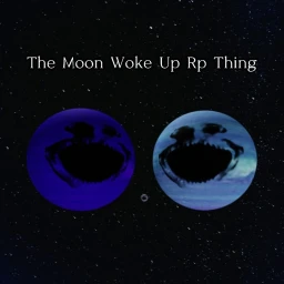 (Rogue Planets!) The Moon Woke Up Rp Thing icon