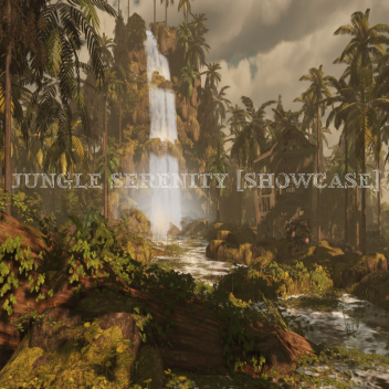 Jungle Serenity [Showcase]