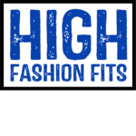 High Fashion Fits