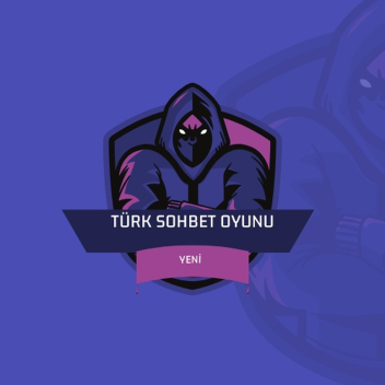 Türk Sohbet oyunu (Yeni)