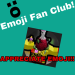 EmojiPersonYT Fan Club!