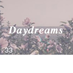 D̷a̷y̷d̷r̷e̷a̷m̷s̷