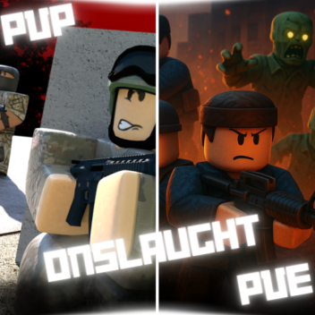 ONSLAUGHT [PVP & ZOMBIES]