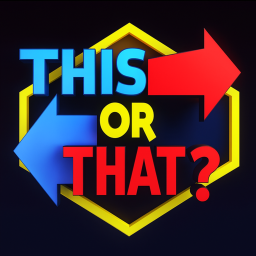 This OR That [NEW]