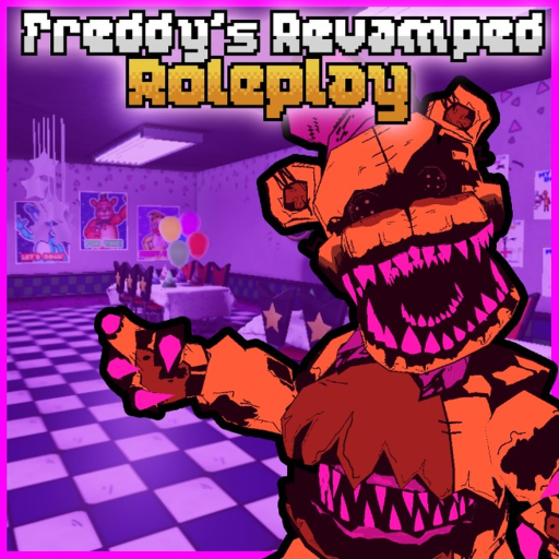 Freddy's Revamped Roleplay