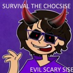 Survival The Chocsise