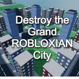 Destroy the Grand ROBLOXIAN City icon